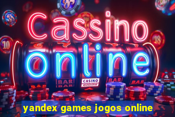 yandex games jogos online